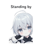 全て同じセリフ【Standing by】  1（個別スタンプ：6）