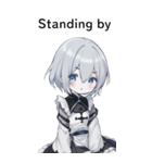 全て同じセリフ【Standing by】  1（個別スタンプ：8）