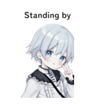 全て同じセリフ【Standing by】  1（個別スタンプ：13）